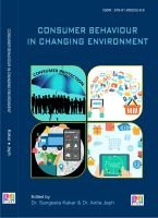 CONSUMER BEHAVIOUR IN CHANGING ENVIRONMENT (ISBN : 978-81-950252-6-8)