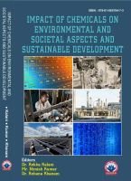 IMPACT OF CHEMICALS ON ENVIRONMENTAL AND SOCIETAL ASPECTS AND SUSTAINABLE DEVELOPMENT (ISBN: 978-81-